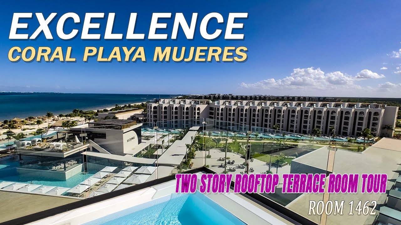 Экскурсия по люксу на крыше отеля Excellence Coral Playa Mujeres | Роскошный номер 1462 с частным...