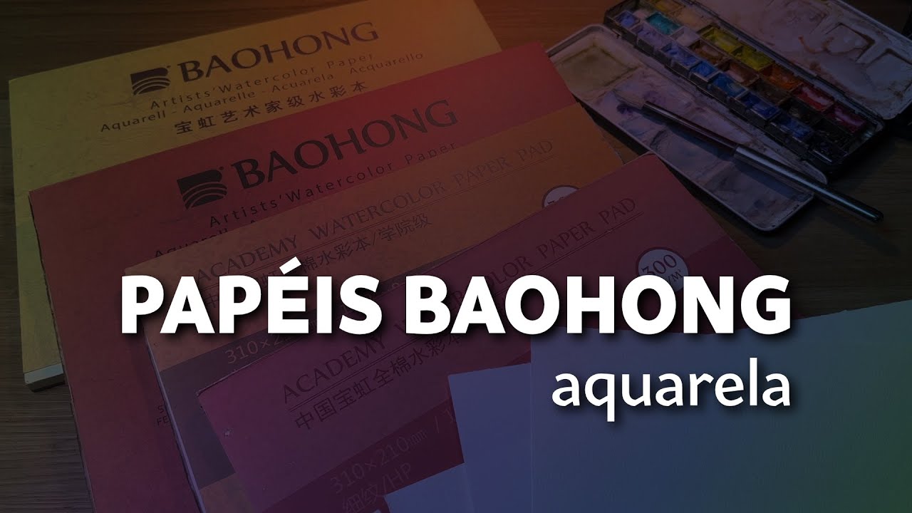Papéis Baohong para Aquarela - minhas impressões e testes