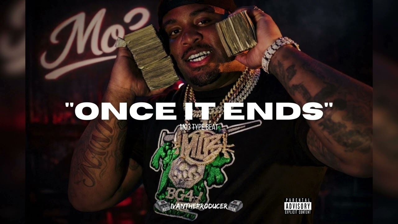 [FREE] Mo3 Type Beat 2026 &ldquo;Once It Ends&rdquo;