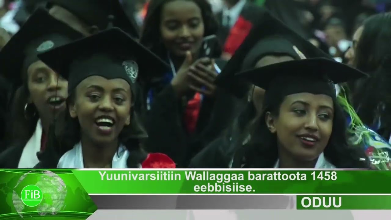 FiB: Yuunivarsiitiin Wallaggaa barattoota 1458 eebbisiise. (July.18,2022) Finfinnee