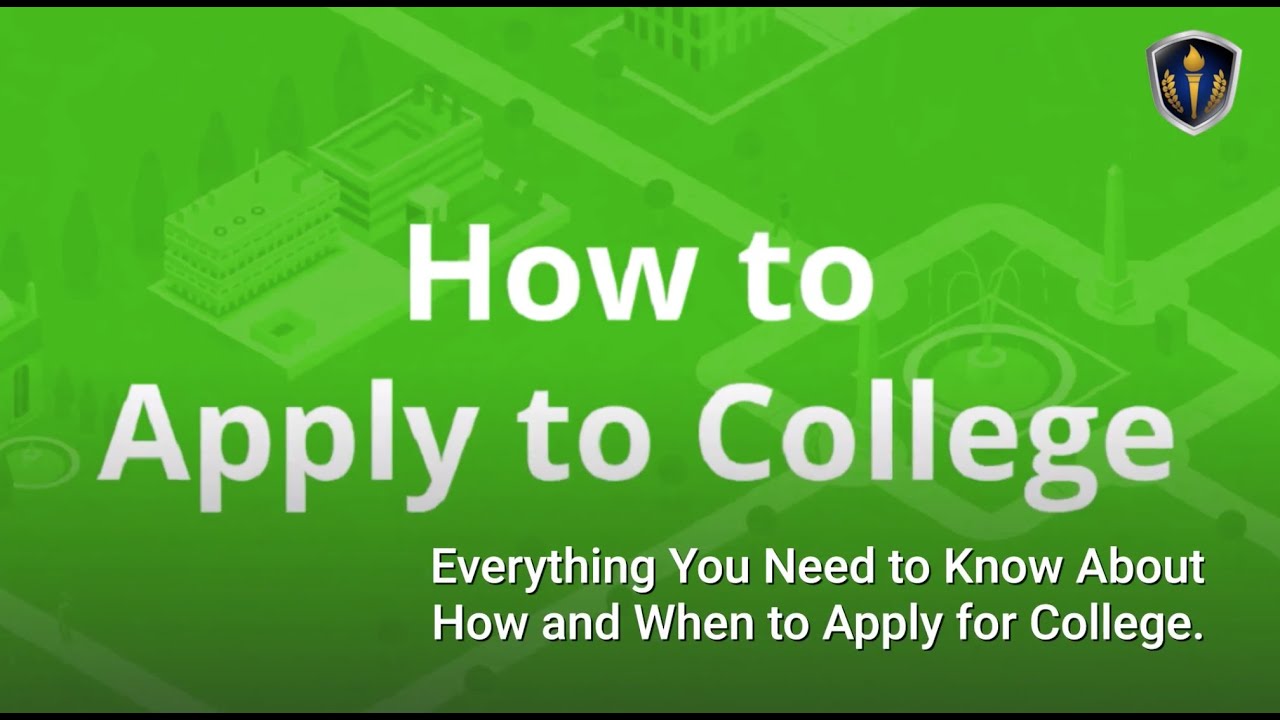 How and When to Apply for College