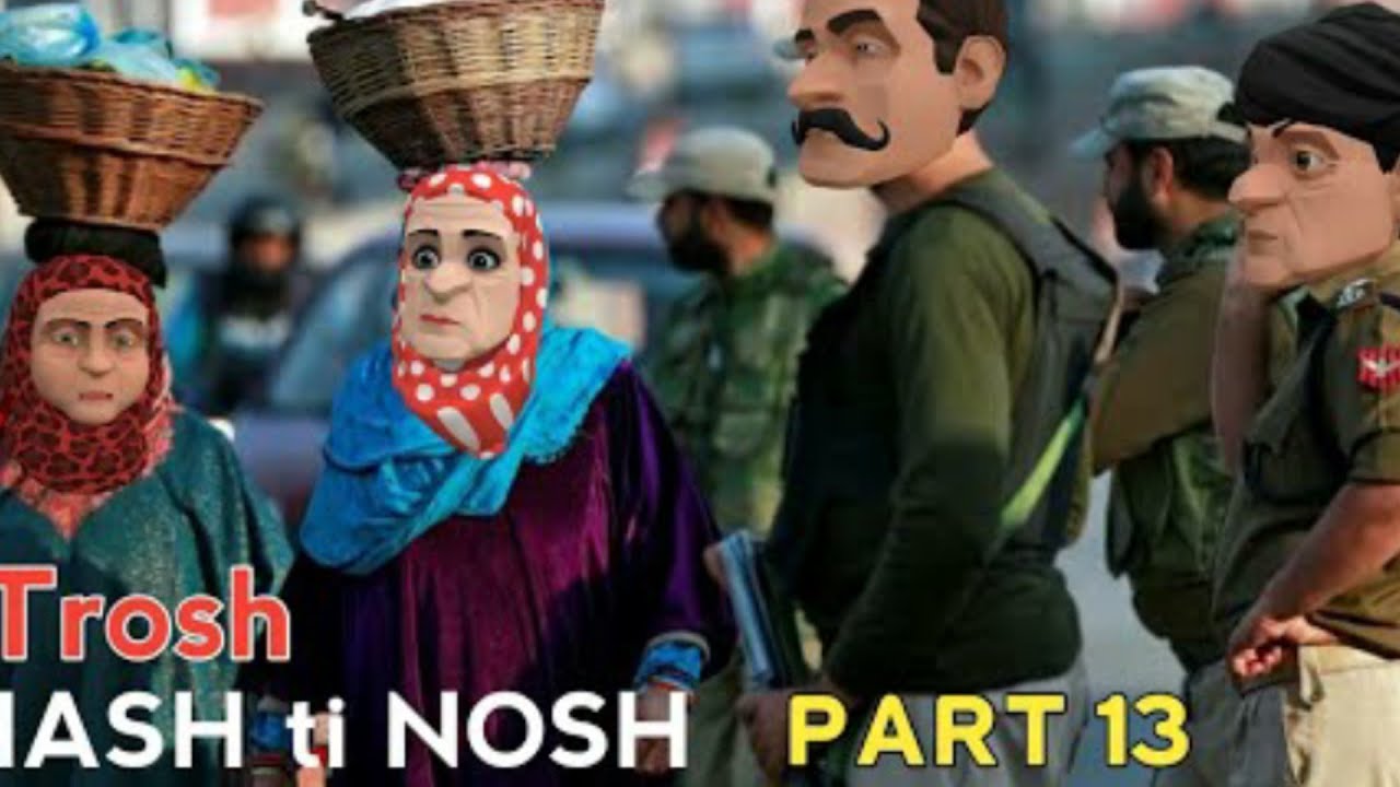 Trosh_HASH_ti_NOSH__PART_13__Kashmiri_Drama by ZG