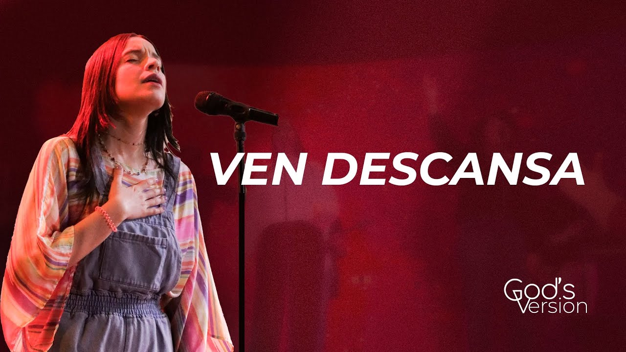 Ven Descansa (Upperroom & Toma Tu Lugar) + Espontáneo | Momento | God's Version