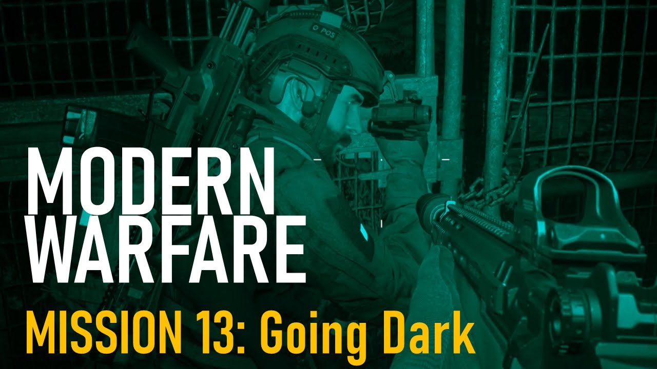 Call of Duty: Modern Warfare (2019)  – Mission 13: “Going Dark” | No Commentary