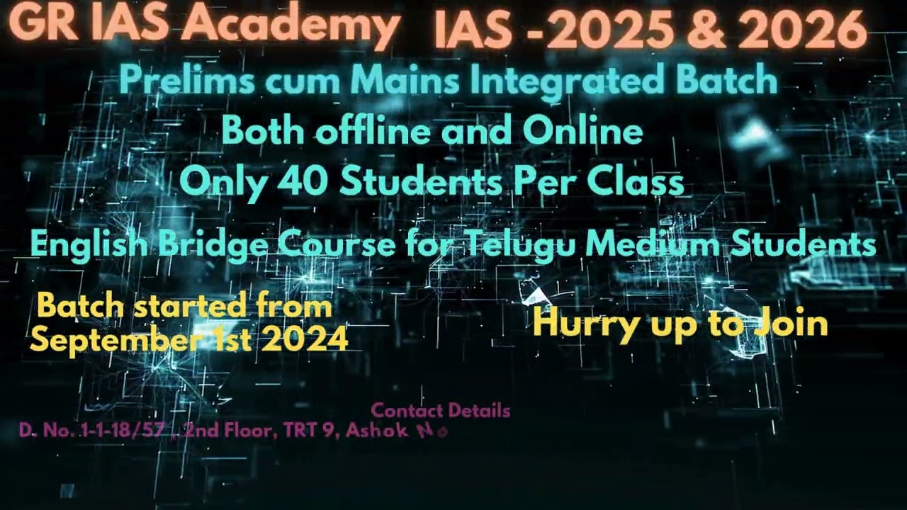 GR IAS ACADEMY | ADMISSIONS OPEN | PRELIMS CUM MAINS INTEGRATED BATCH | 2025 | OFFLINE | ONLINE