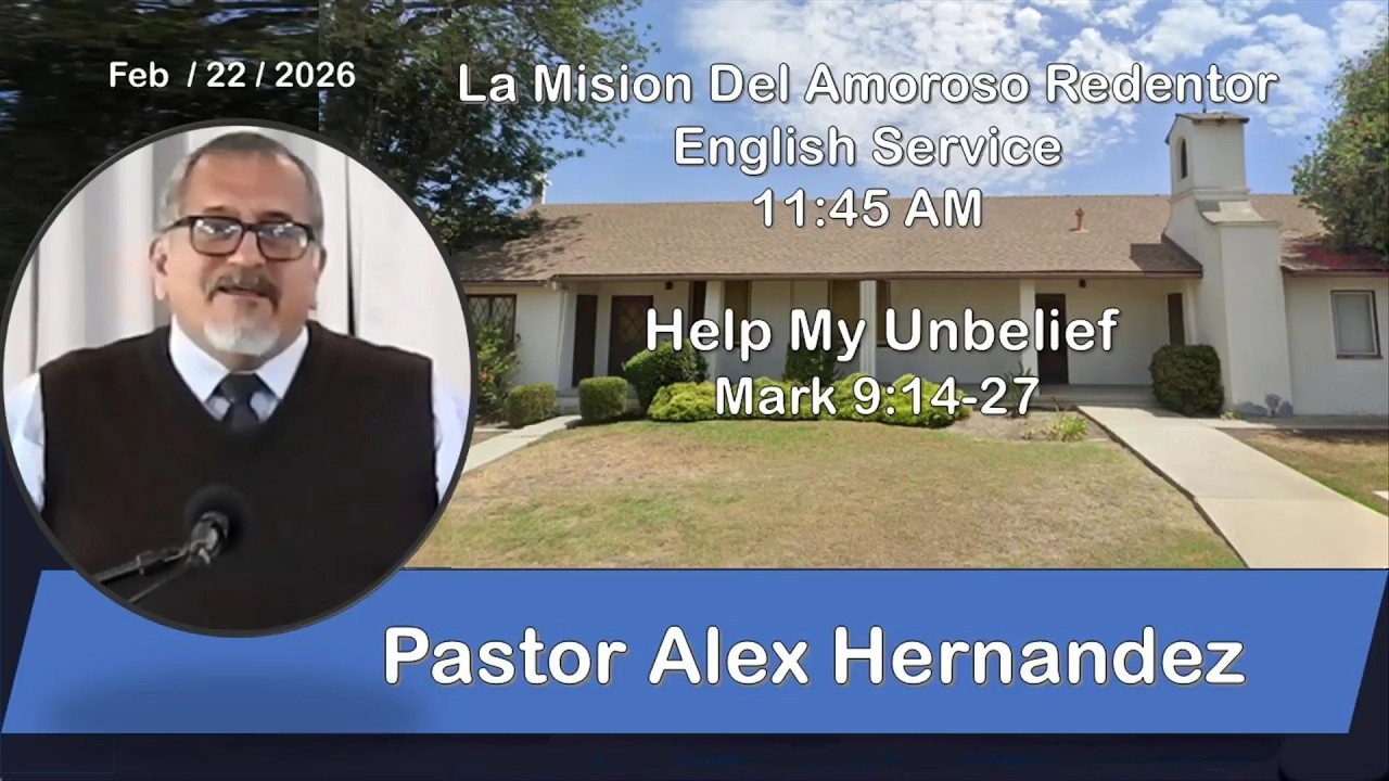 Help My Unbelief!!! - Mark 9:14-27