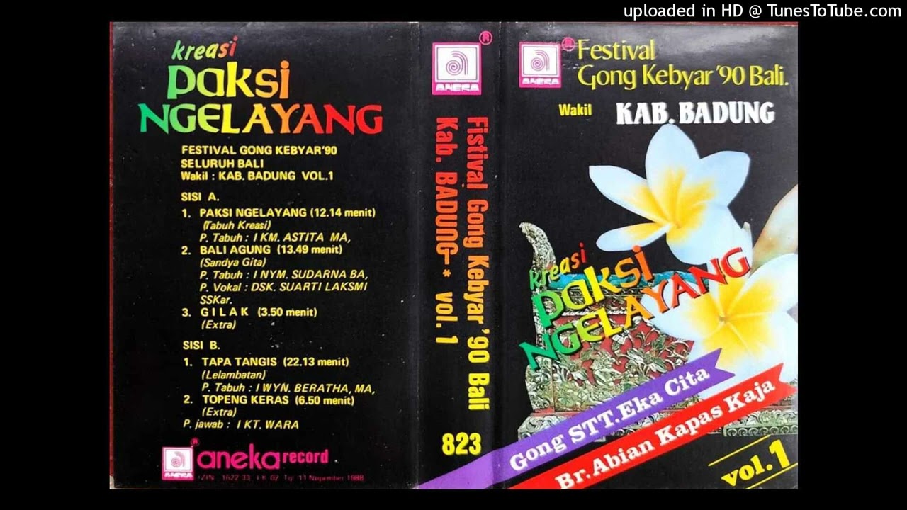 TABUH PAT LELAMBATAN TAPA TANGIS KARYA I WAYAN BERATHA FESTIVAL GONG KEBYAR 1990 BADUNG