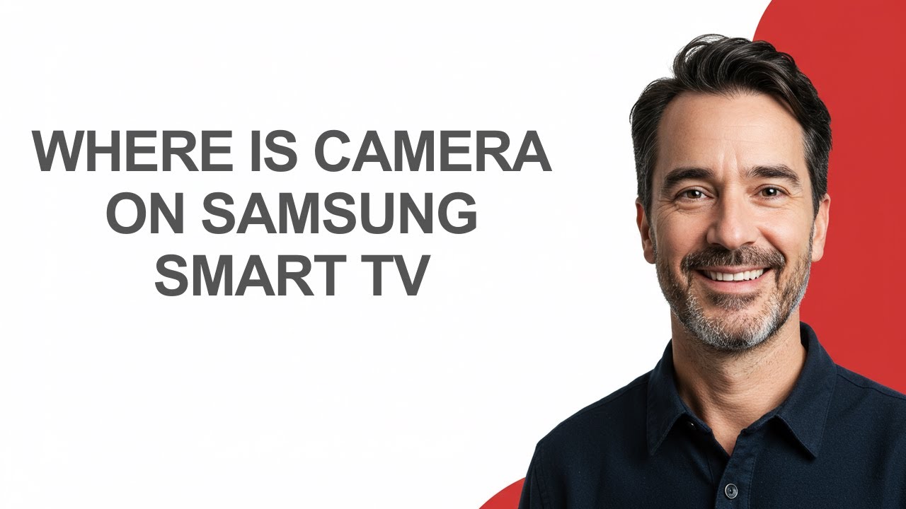 Where Is Camera on Samsung Smart Tv - KevinHowTo