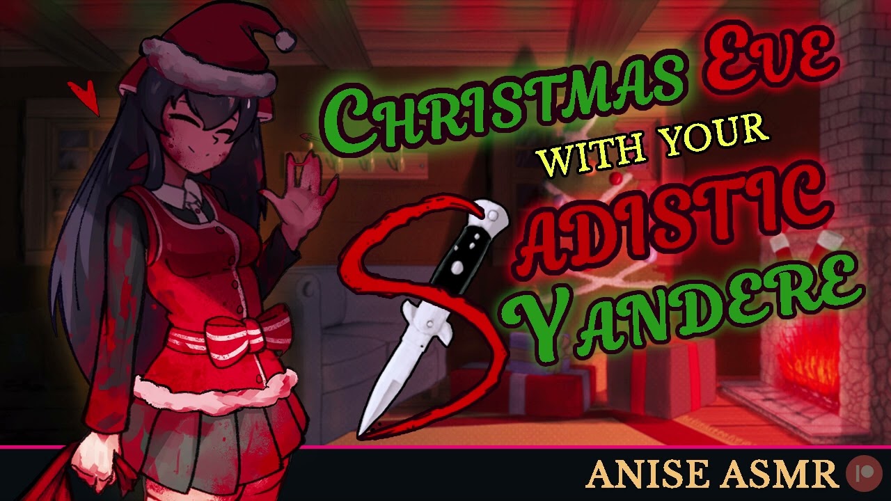 Christmas Eve with your Sadistic Yandere [Yandere] [Wholesome] [Cozy]