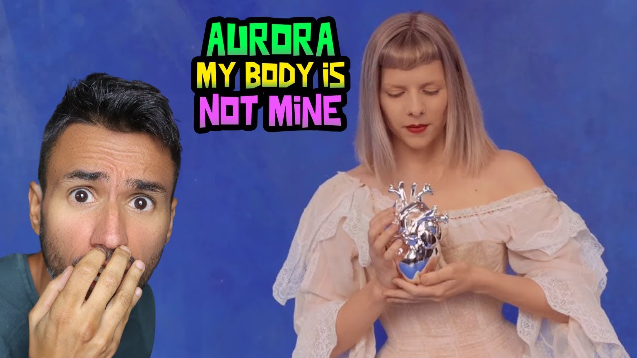 AURORA - My Body Is Not Mine (REACTION) First Time Hearing It