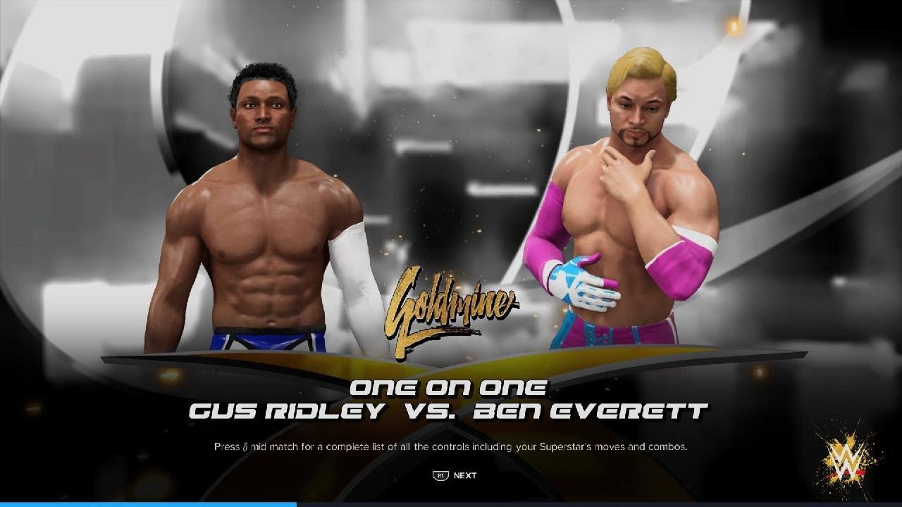 Gus Ridley Vs Ben Everett(Goldmine)
