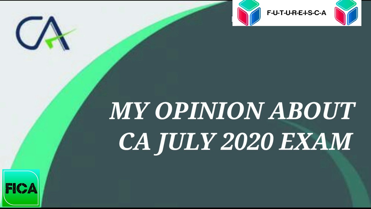 MY OPINION ABOUT CA EXAM POSTPONEMENT