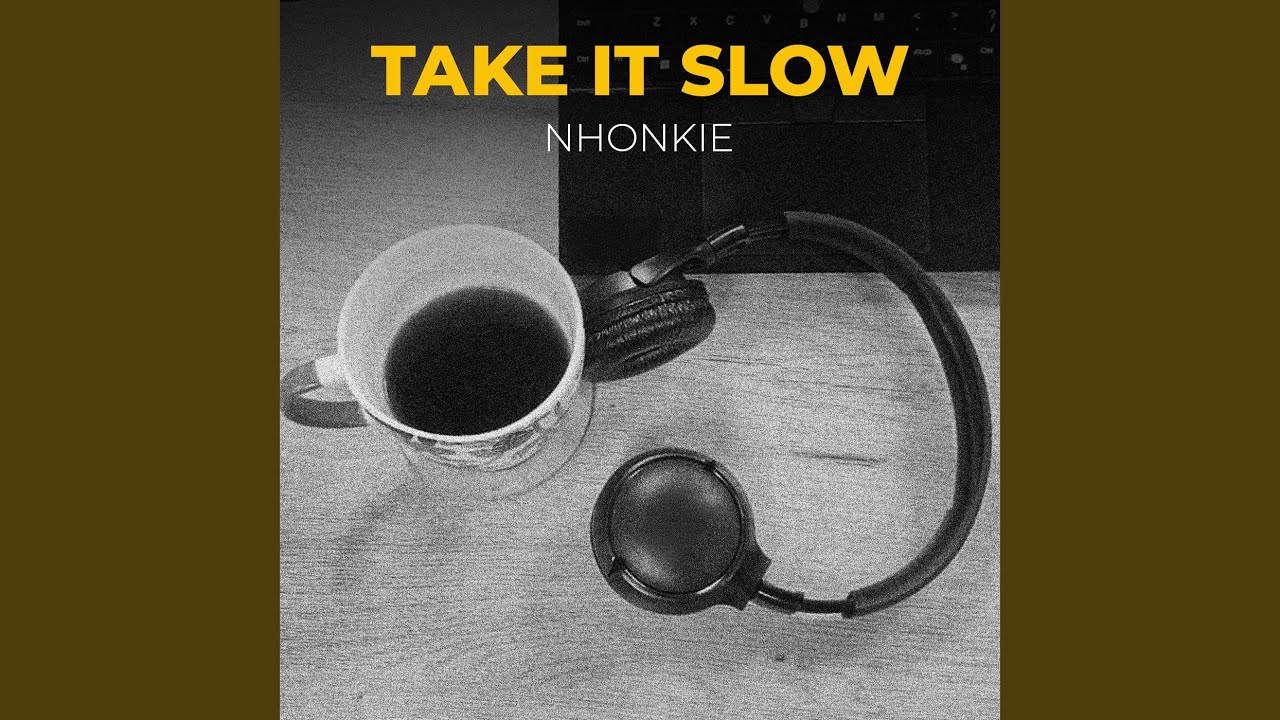 Take it slow (Remastered 2026)