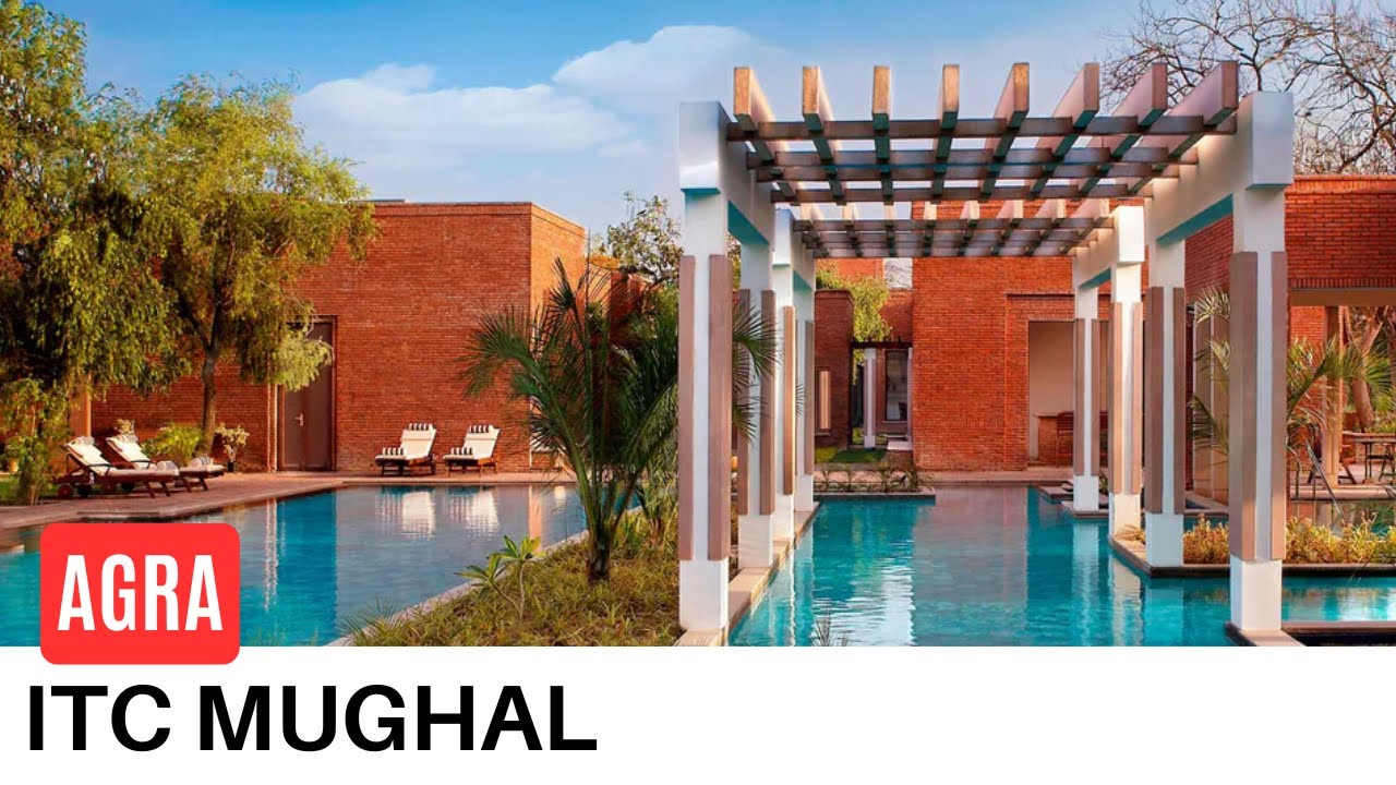 ITC Mughal Agra | Best Resort To Stay | Top Hotels In Agra | Globus Holidays