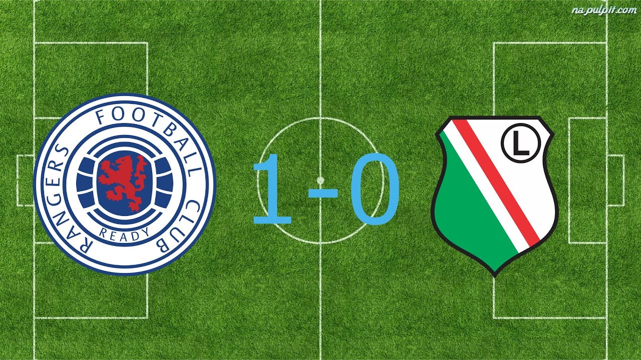 Rangers FC 1-0 Legia Warszawa Skr&oacute;t meczu PL komentarz