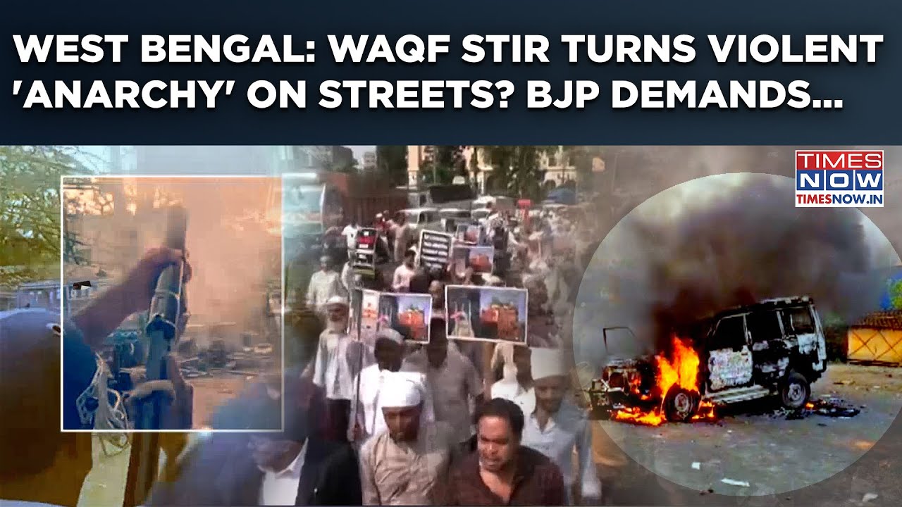 West Bengal: Waqf Protests Turn Violent In Murshidabad: Mob Attacks Cops| BJP Slams Mamata, Demands