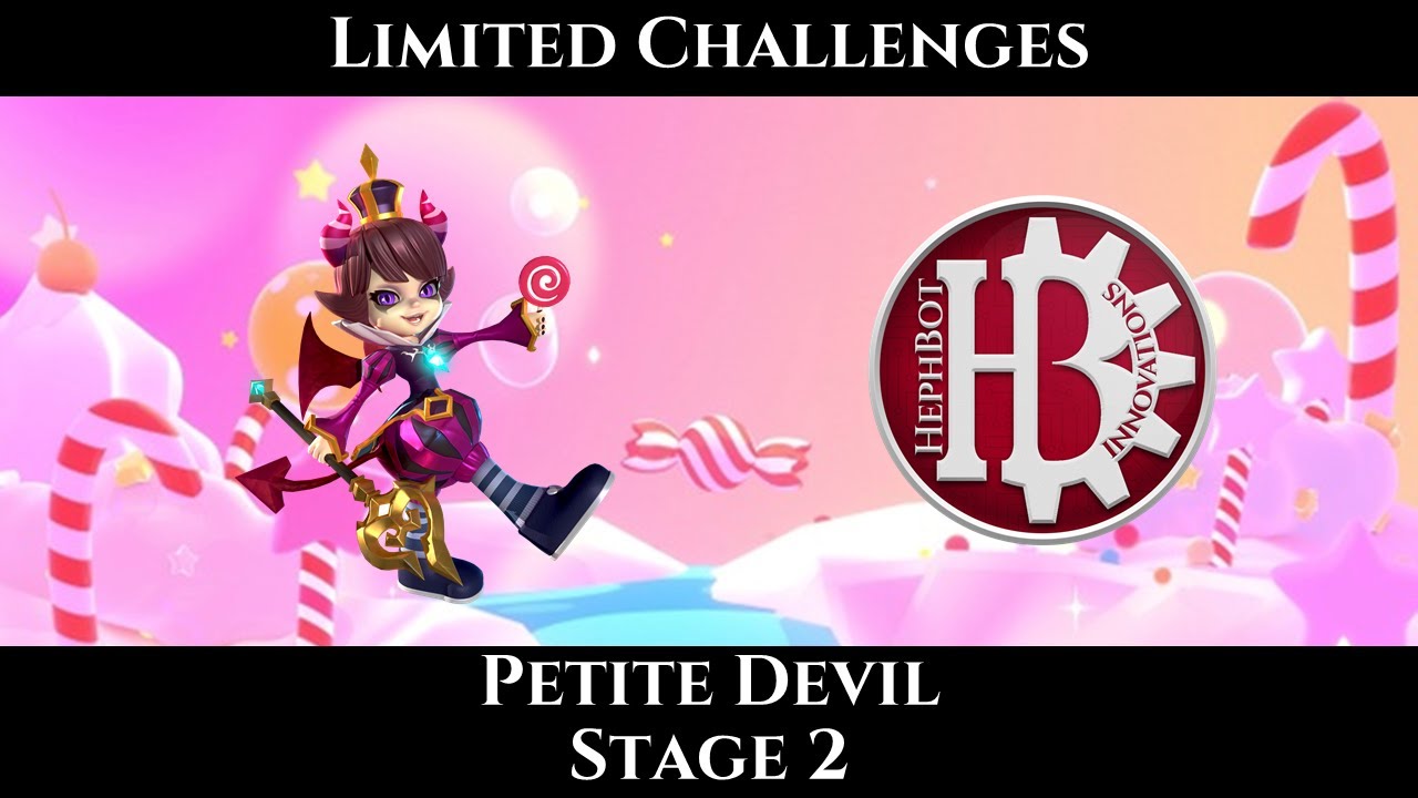 Hephbot - Limited Challenges - Petite Devil - Stage 2