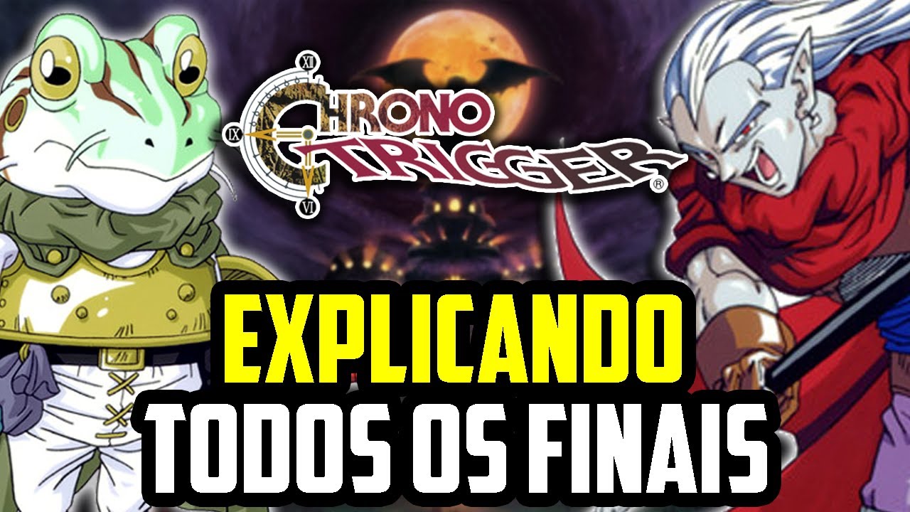 Chrono Trigger - Explicando todos os 14 finais do jogo