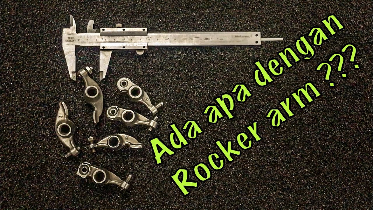 Ada apa dengan ROCKER ARM???