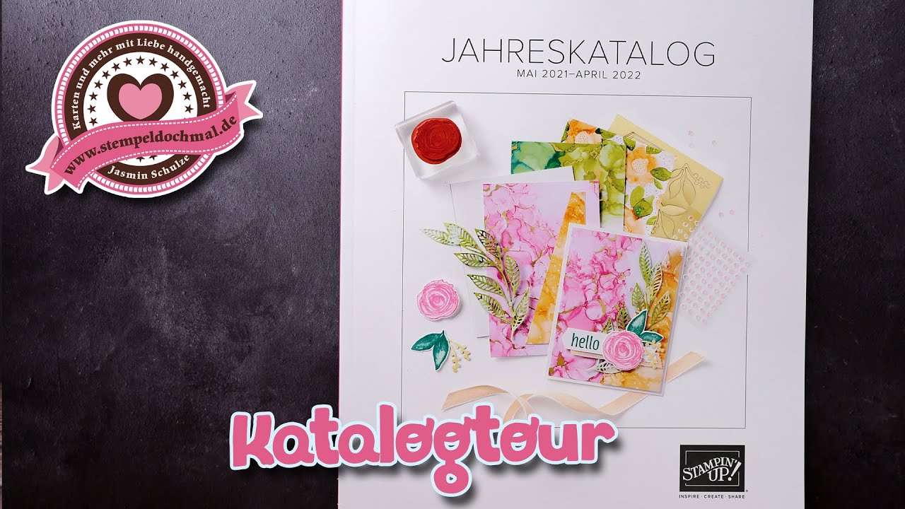 Katalogtour durch den neuen Stampin' Up! Hauptkatalog 2021/2022