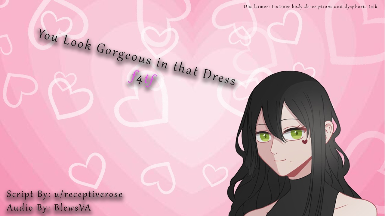 [F4TF] You Look Gorgeous in That Dress [Rich Girlfriend] [Dysphoria Comfort] [Valentines-Ish]