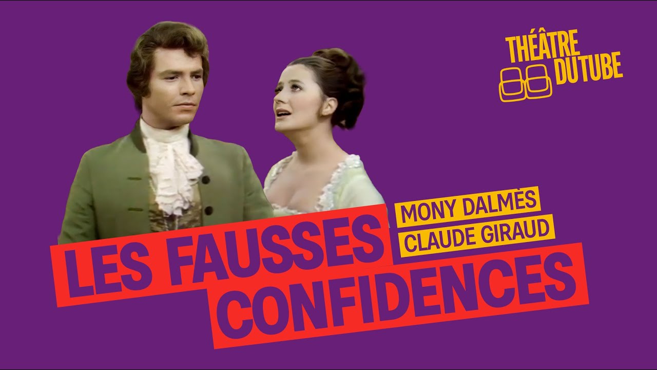 Les Fausses Confidences – Pièce de théâtre complète (1968) | Mony Dalmès, Claude Giraud | Marivaux