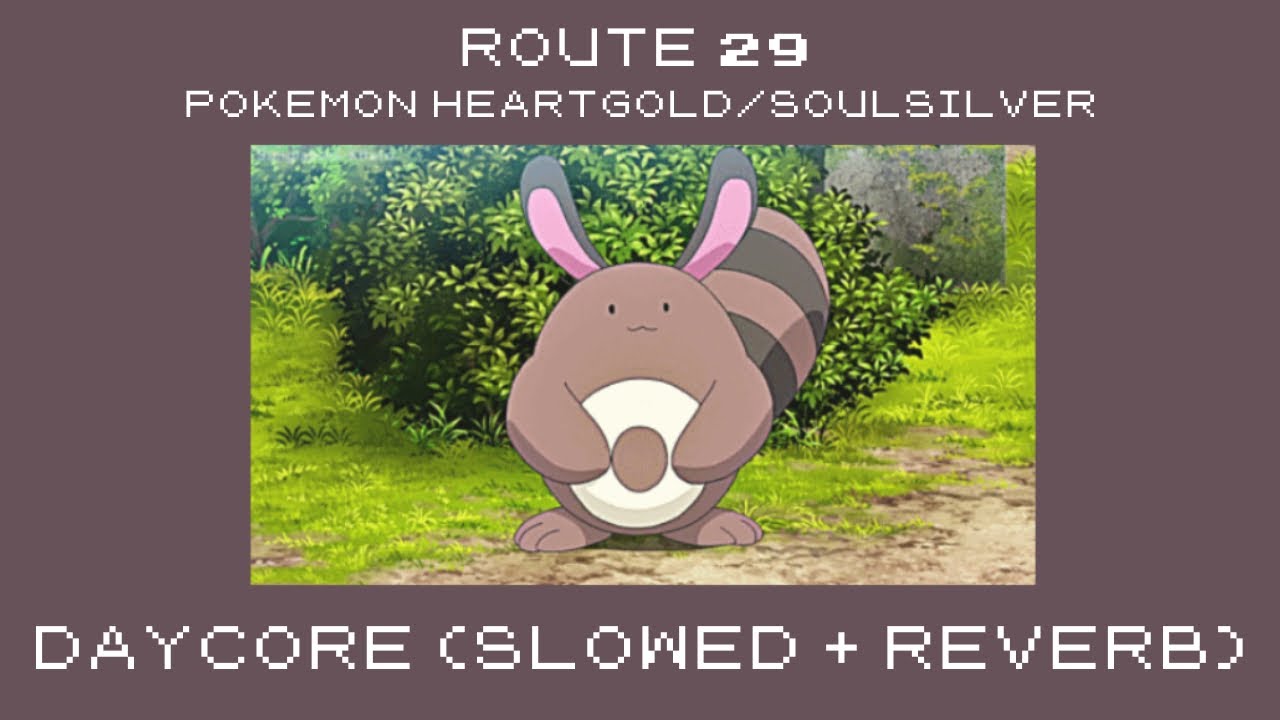 route 29 | daycore (slowed+reverb) | pokemon heartgold/soulsilver