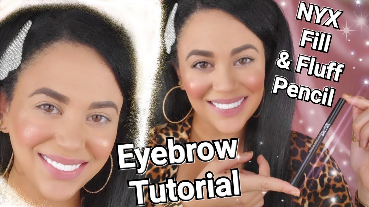 Eyebrow Tutorial using NYX Fill & Fluff Brow Pencil