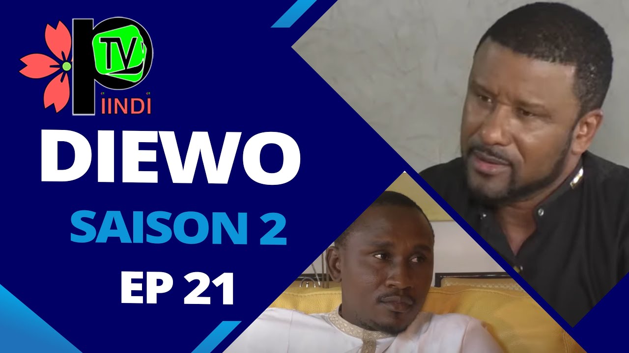 DIEWO SAISON 2 EPISODE 21
