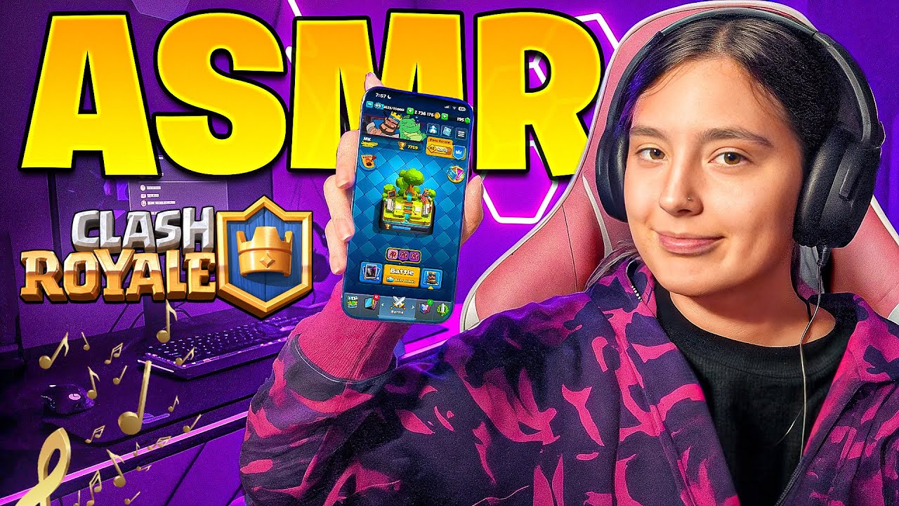 asmr playing clash royale!!  (grinding to 10k trophies)