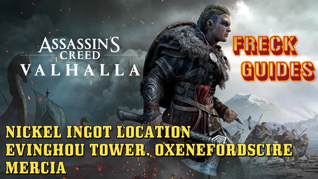 AC Valhalla: Nickel Ingot Location & How to Acquire (Evinghou Tower, Oxenefordscire, Mercia)