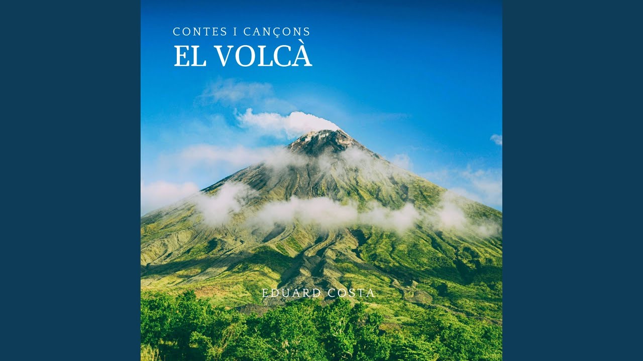El volcà