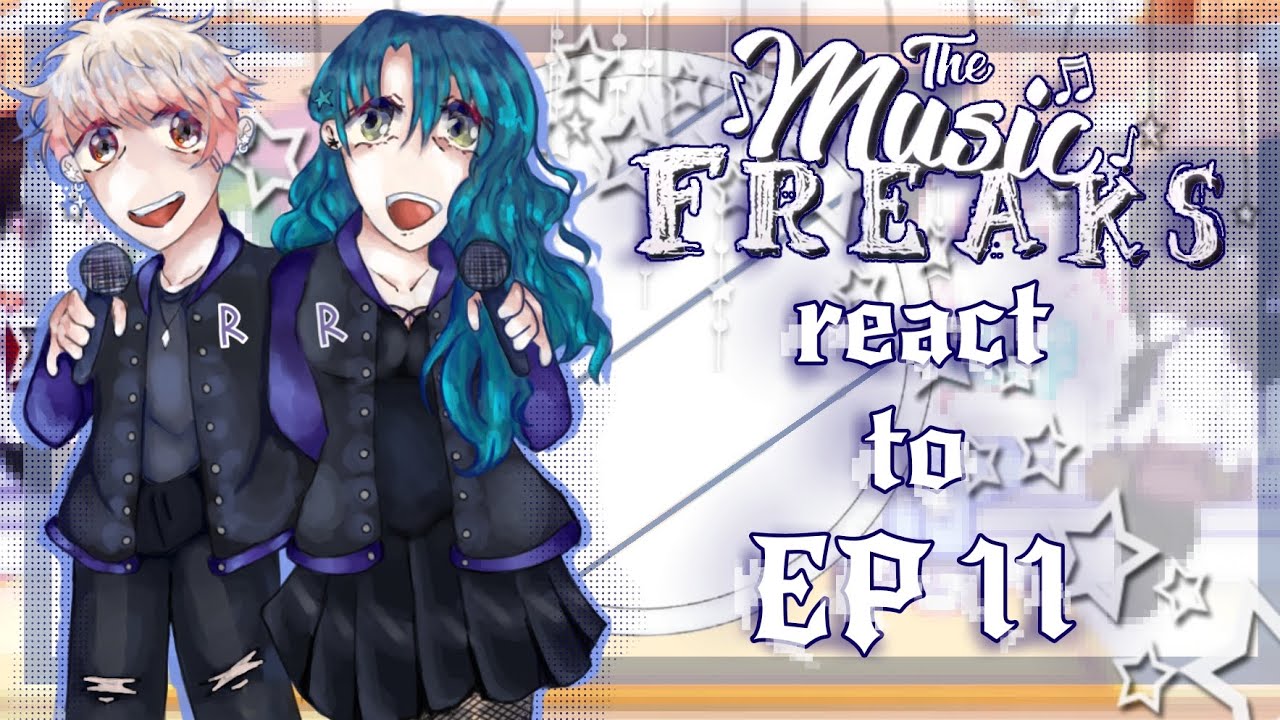 ~◍TMF react to ep 11 #3 // The music freaks // [🇺🇸/🇷🇺] // By: snow_wolf // Jomies + Zoey and Lia◍~