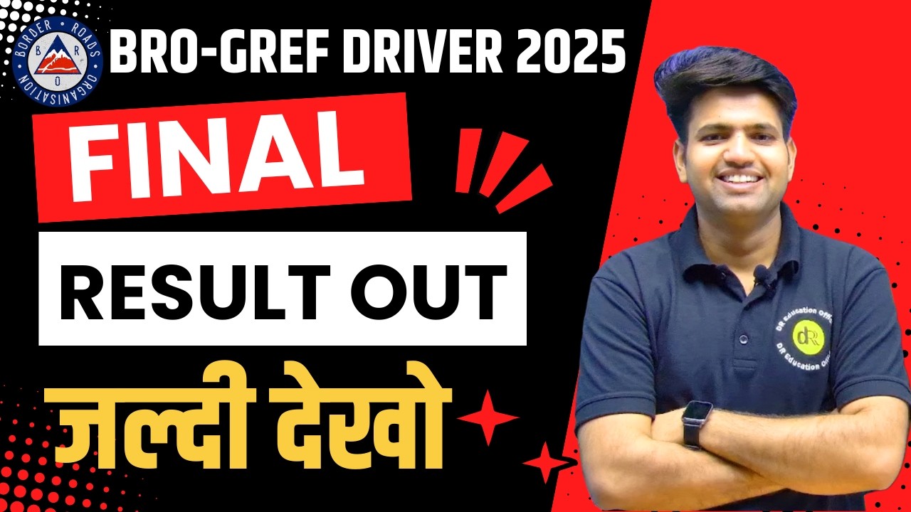 बड़ी खुशखबरी | BRO-GREF Driver Final Result Out 2025 | DR Education Official