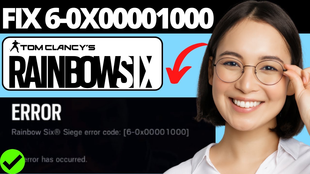 Как исправить ошибку с кодом 6-0x00001000 в Rainbow Six Siege