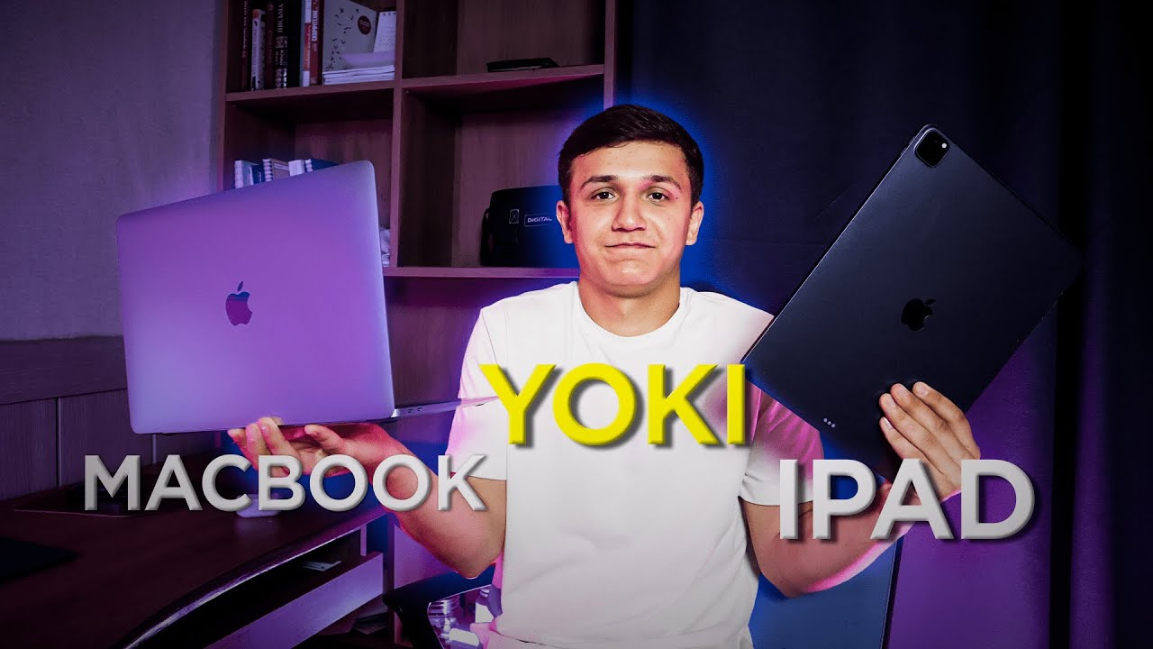 MacBook yoki Ipad /Qaysi birini sotib olish kerak (2023)