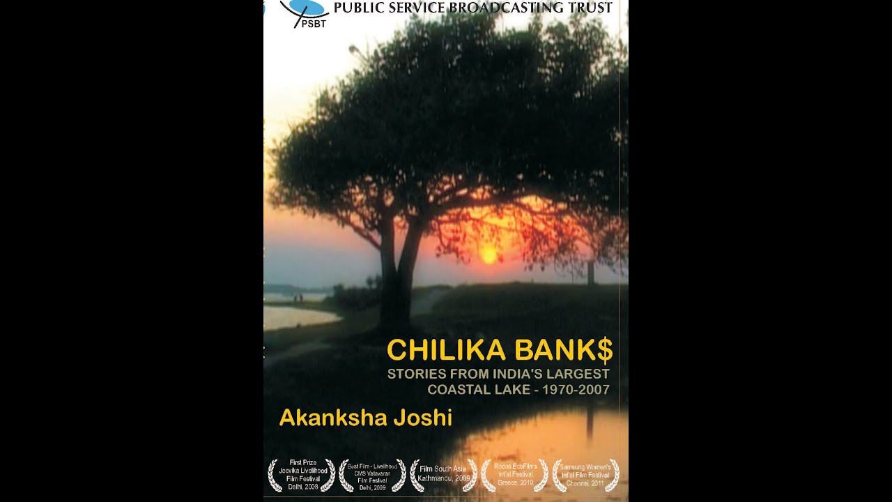Chilika Bank$: Stories from India's Largest Coastal Lake from 1970-2007