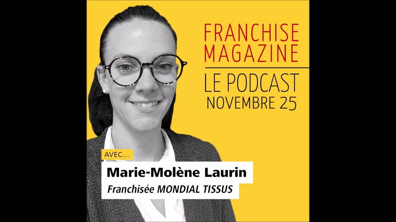 Mondial Tissus, Marie-Molène Laurin, Franchisée - Franchise Magazine