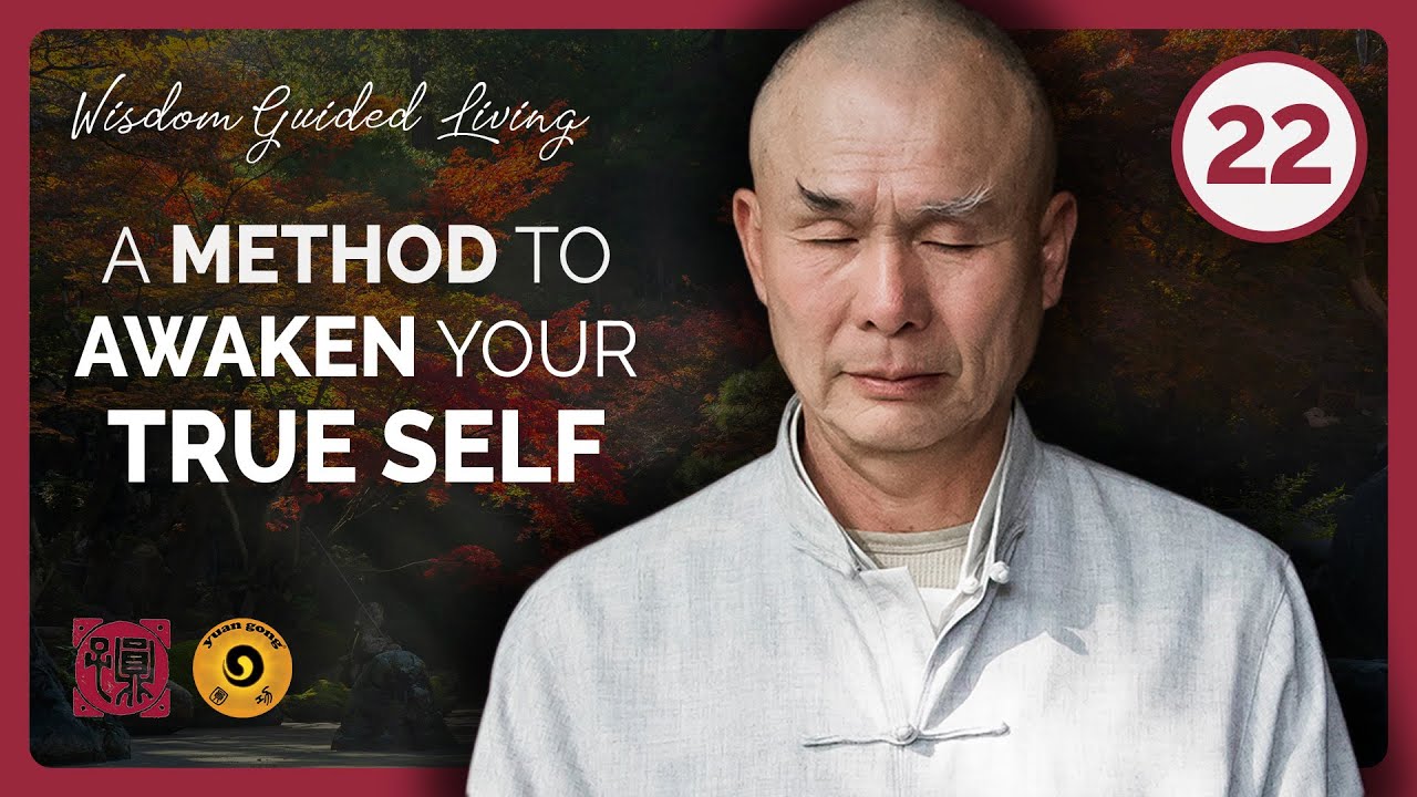 A Method for the Realization of Your TRUE SELF | Episode 22 ~ Wisdom Guided Living