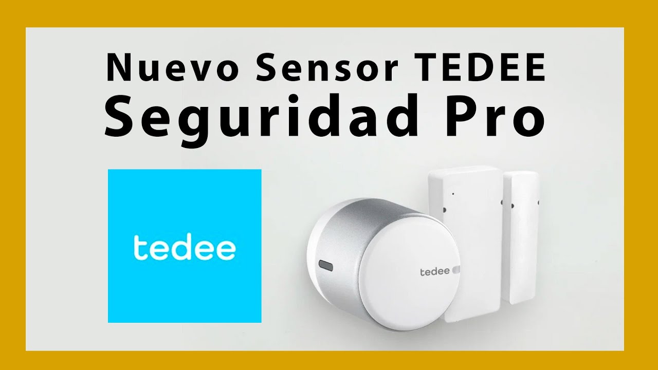 &iexcl;🔔 Nuevo Sensor TEDEE! 🛡️ Seguridad Pro 🔧 Solo en sevitec.es
