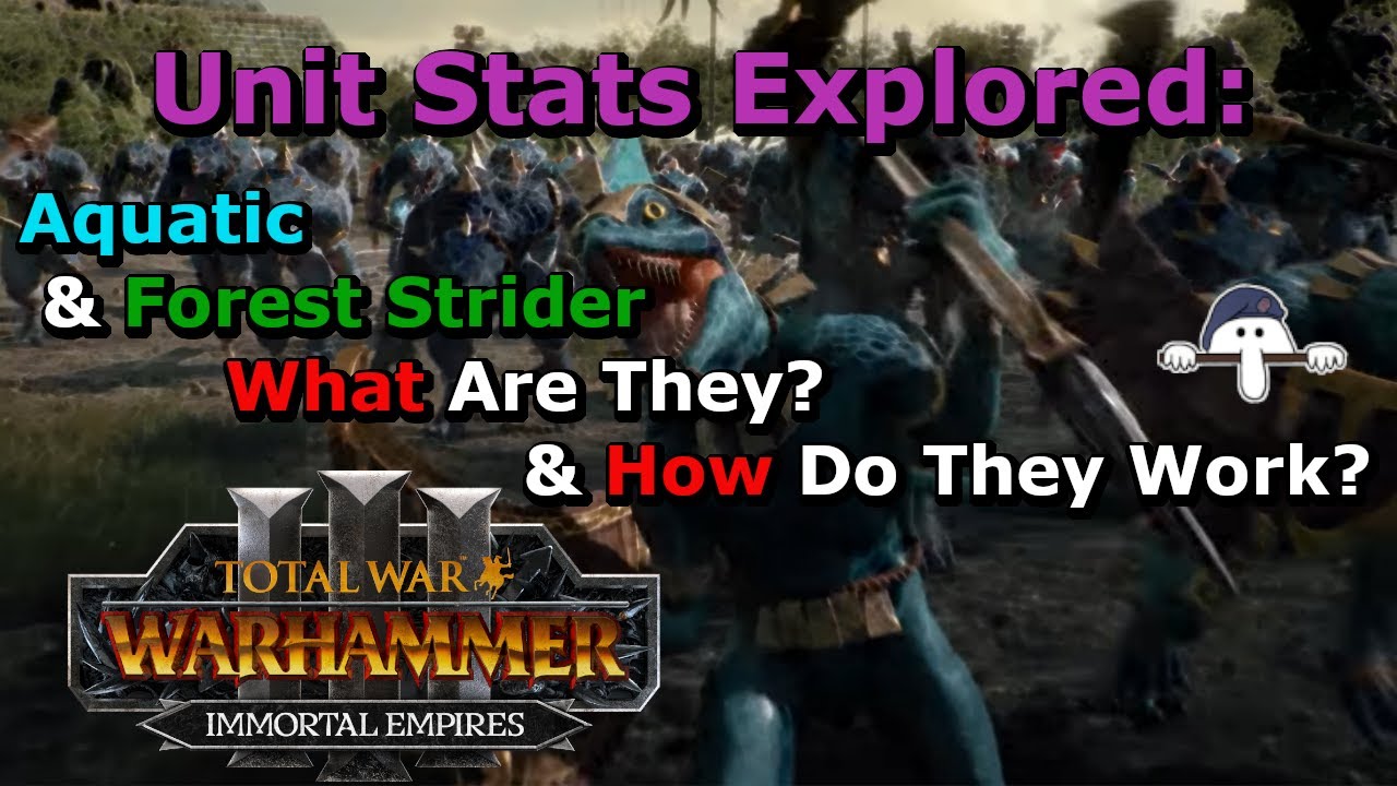 Aquatic & Forest Strider, What Are They? - Unit Stats Explored - TW: Warhammer 3 - Immortal Empires