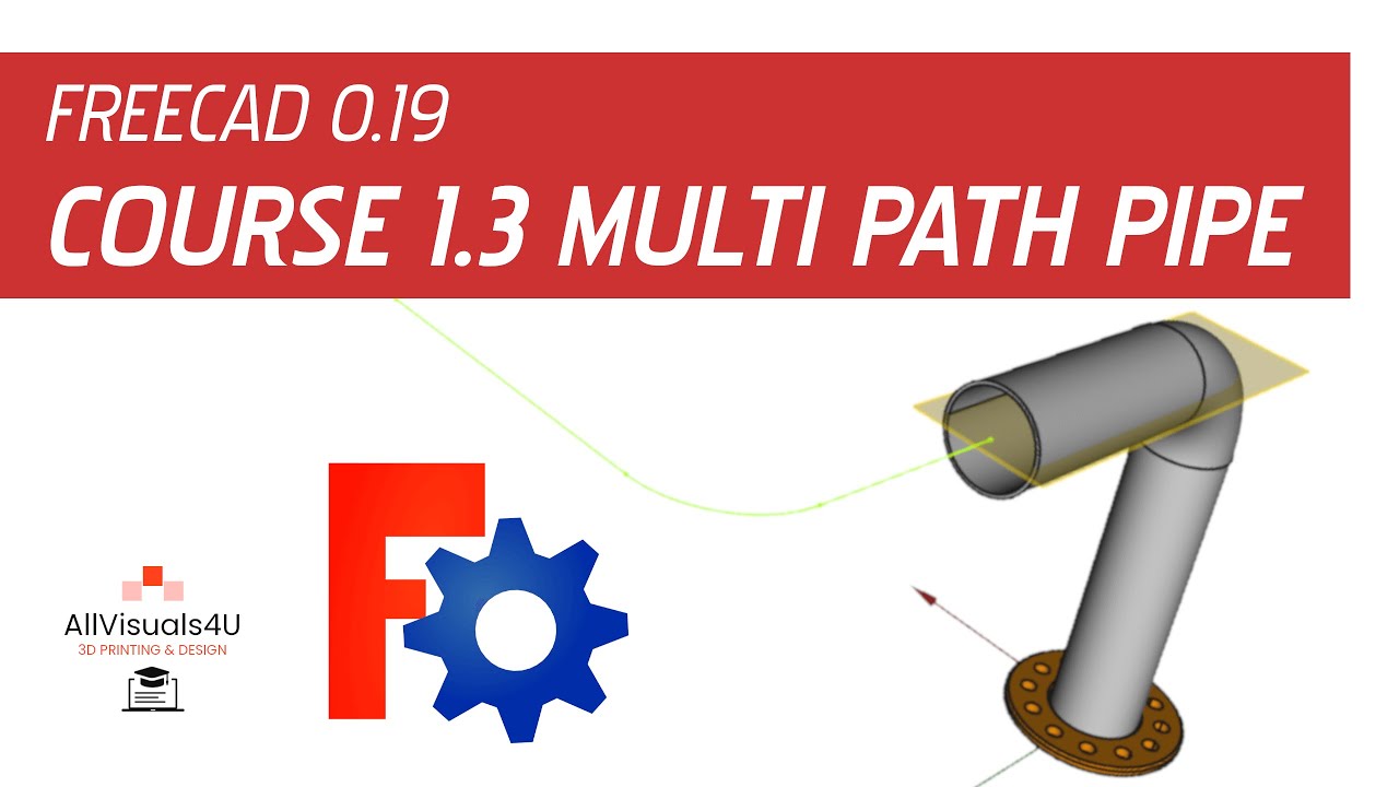 👨‍🎓 FreeCAD Course 1: Pipe With Flange | 1.3 Multi Path Pipe (FreeCAD Pipe Tutorial)