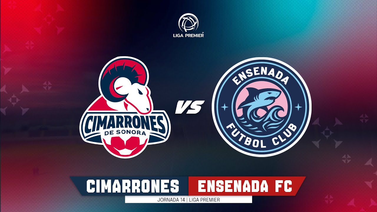 📹🐏 | Cimarrones de Sonora vs Ensenada FC | Liga Premier | Jornada 14