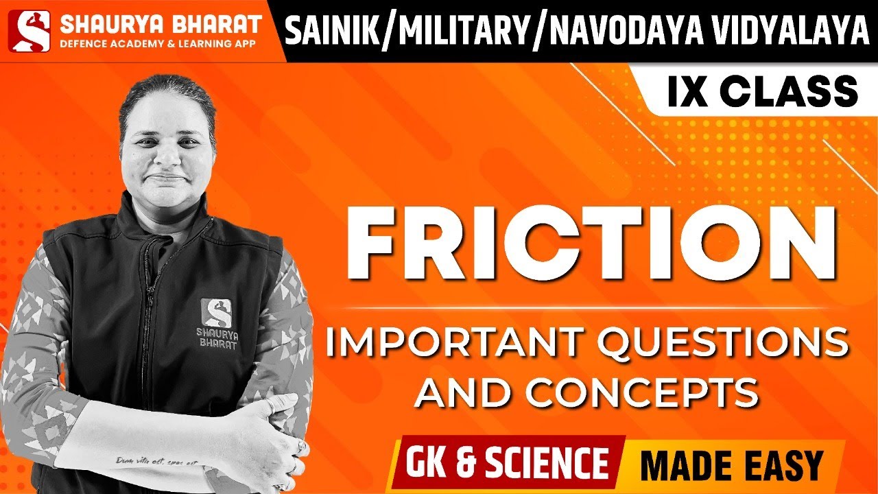 Friction | Gen Sci for NAVODAYA/SAINIK/MILITARY (IX) | By Dr. Jyoti