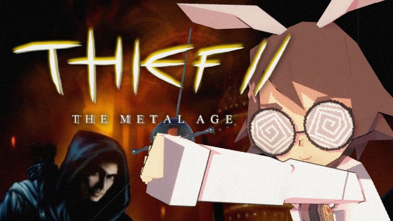 ABSOLUTELY LOCKING IN「Thief II」