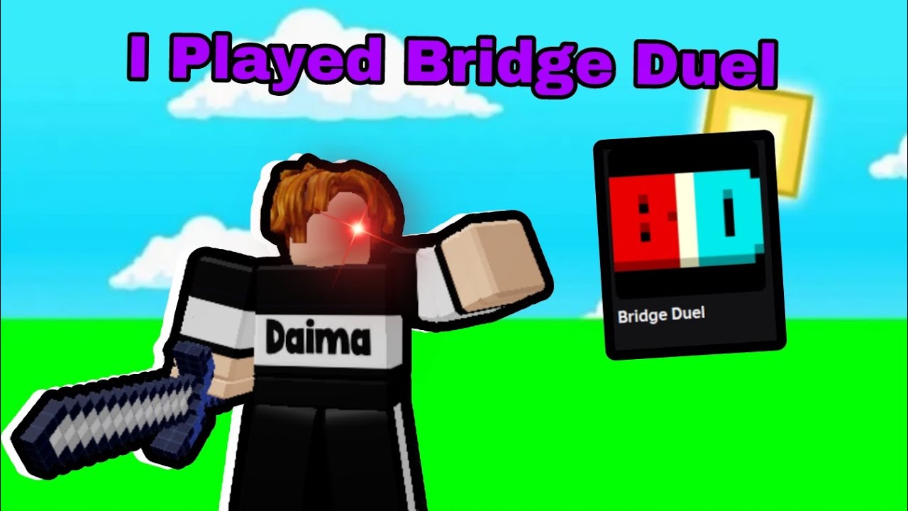 I played Bridge duel for the first time!