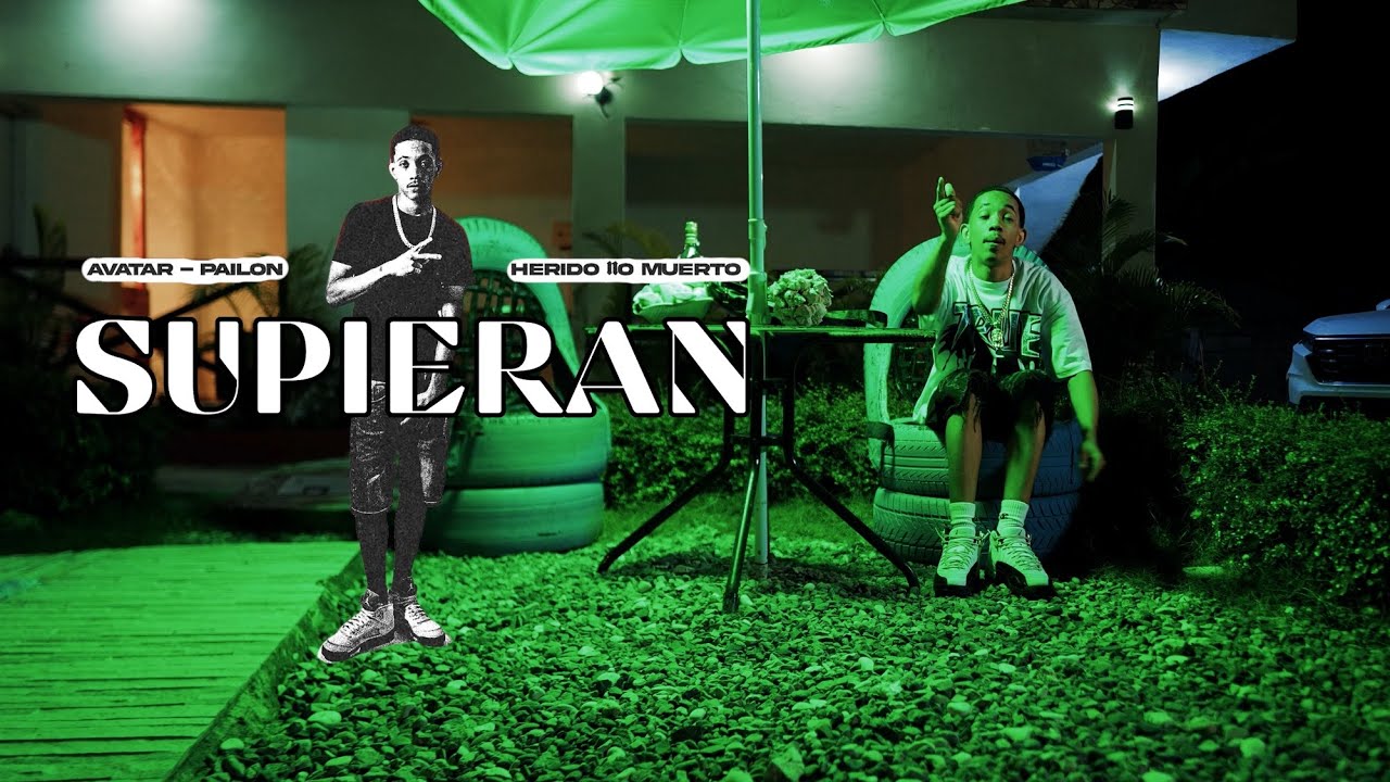 Maiky Pailon - SUPIERAN (Video Oficial)