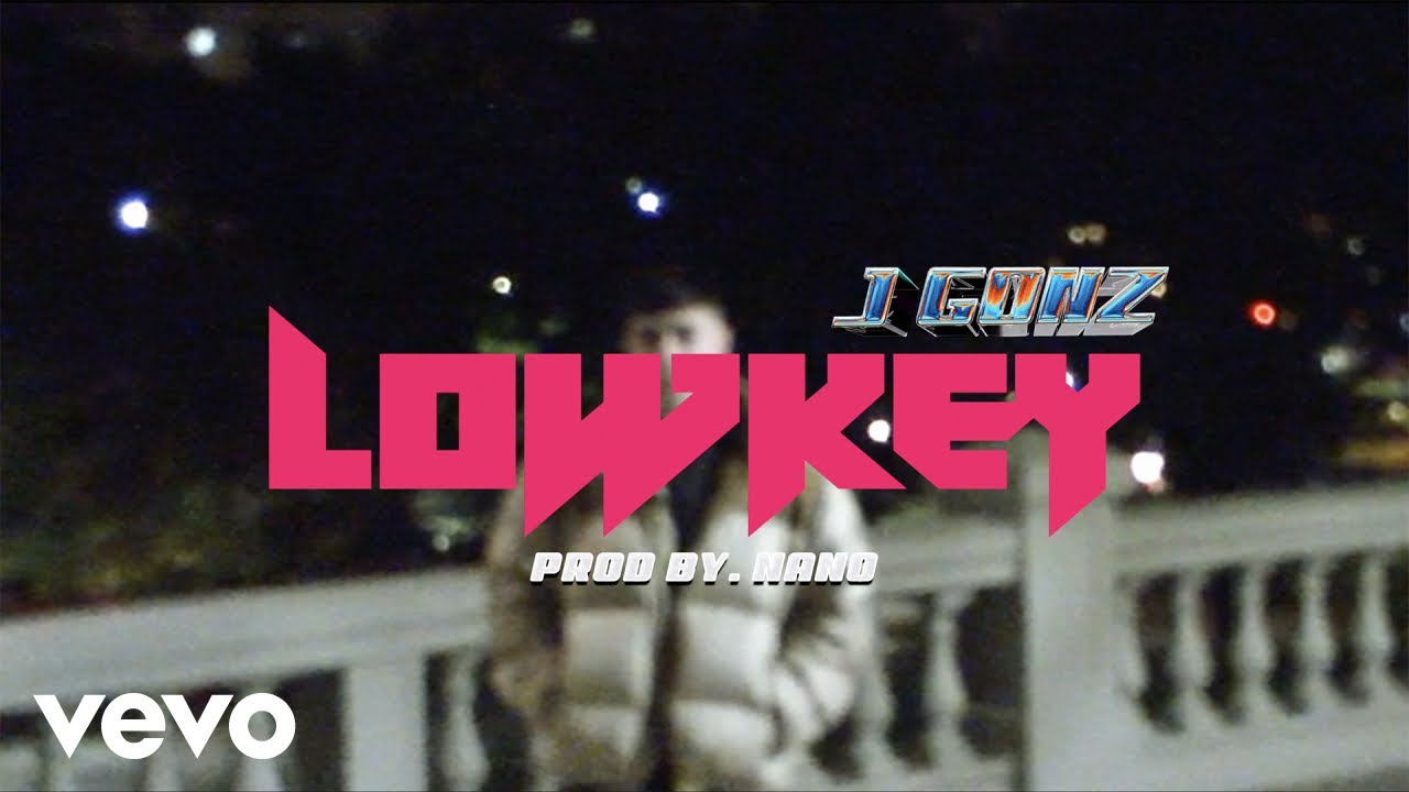 J Gonz, n.a.n.o - LOWKEY