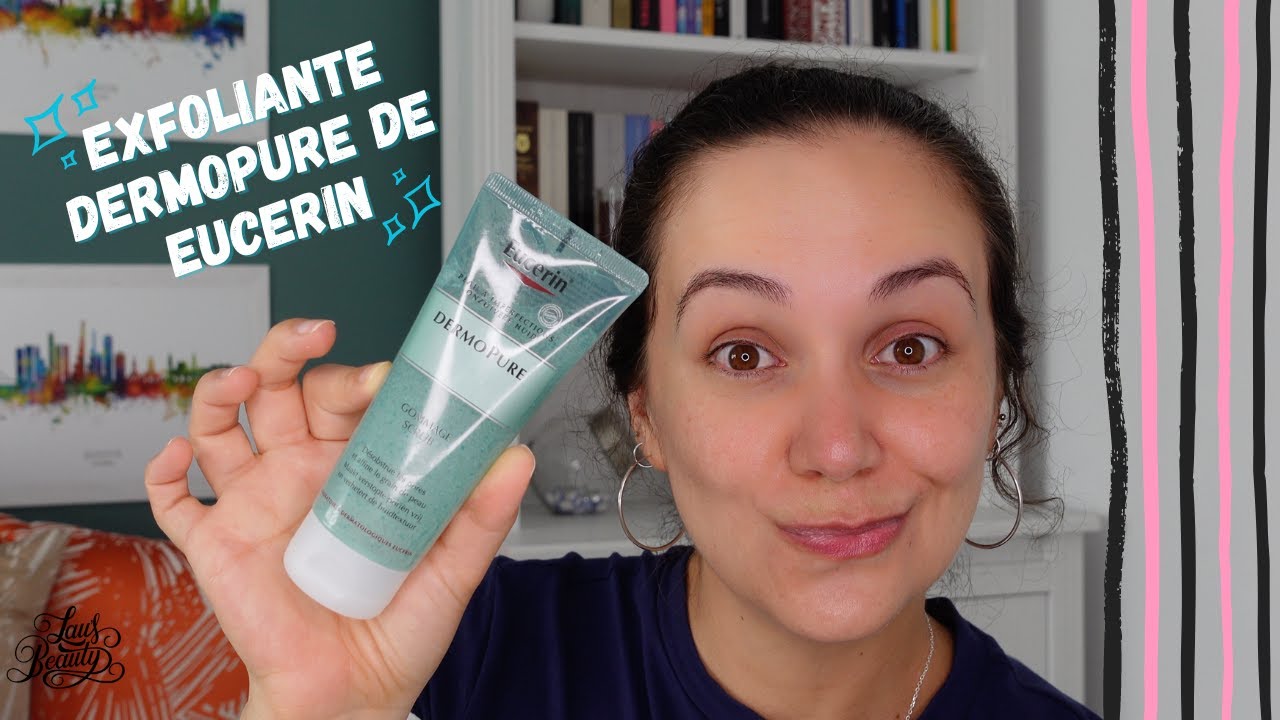 EXFOLIANTE DERMOPURE DE EUCERIN! Exfolia nuestra piel con imperfecciones! 😋