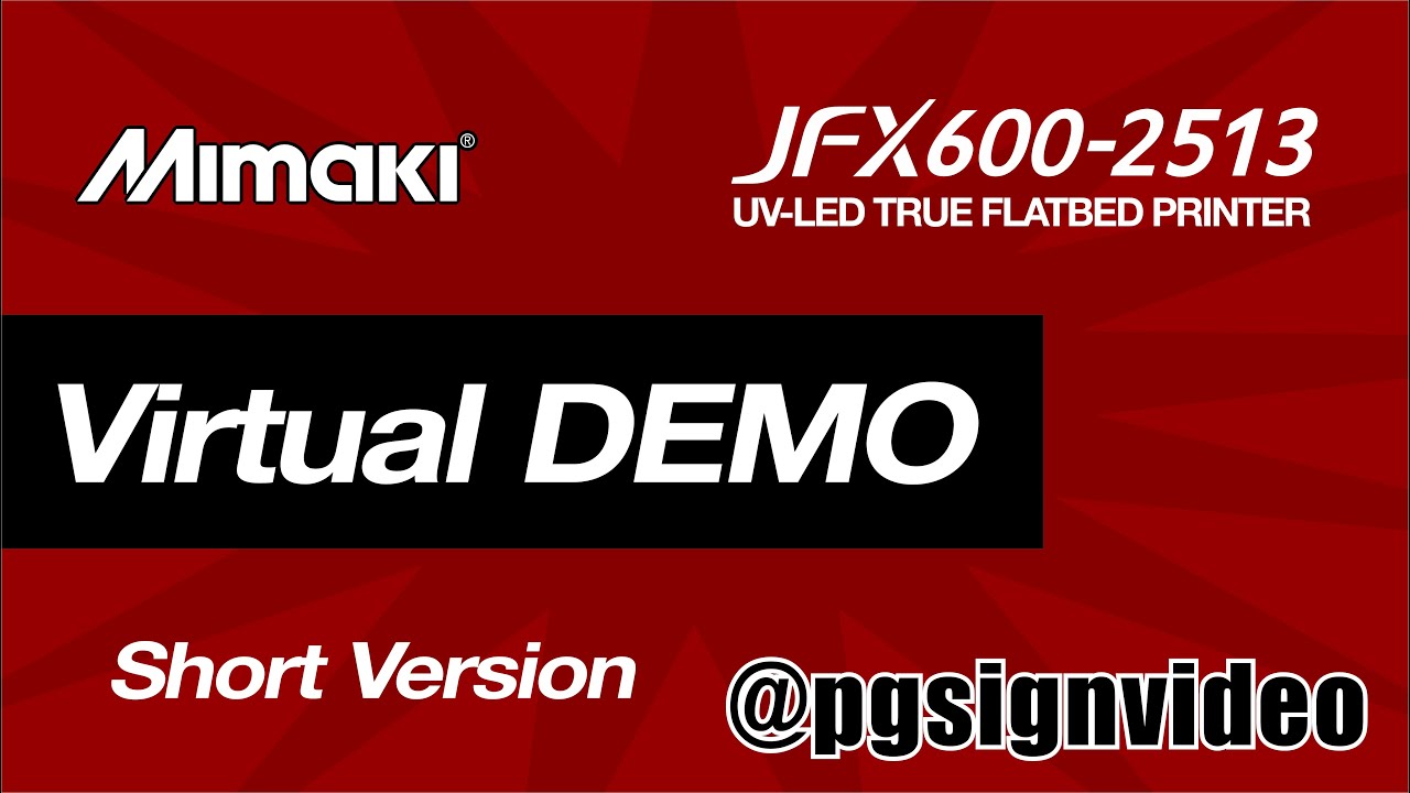 Mimaki JFX600 Demo Short version